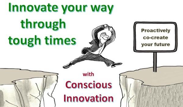 Innovate your way through tough times